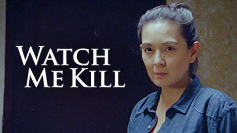 Watch Me Kill